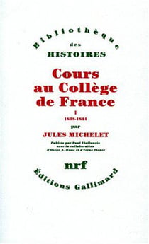 Cours au collège de France (1838-1851) Tome 1-1838-1844