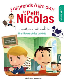J'apprends à lire avec Le Petit Nicolas Tome 13 : la maîtresse est malade