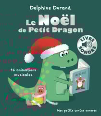 Le Noël de petit dragon : 16 animations musicales