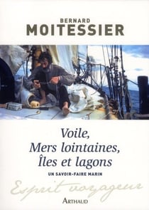 Voile, mers lointaines, îles et lagons
