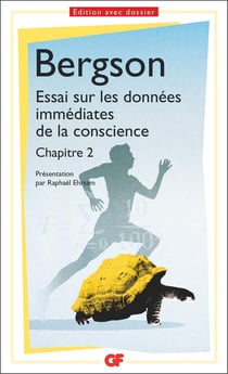 Essai sur les données immédiates de la conscience, chapitre 2