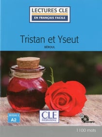 Tristan et Yseult - niveau 2 - A2 (édition 2017)