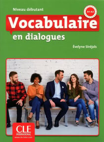 En dialogues : vocabulaire - niveau débutant - A1, A2 (2e édition)