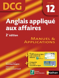Anglais appliqué aux affaires - épreuve 12 - DCG - manuel et applications 2012 (2e édition)
