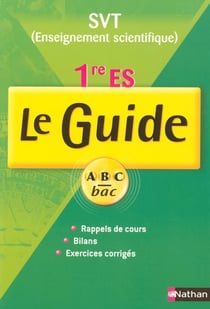 ABC du Bac Tome 151 : Science de la vie et de la terre enseignement scientifique
