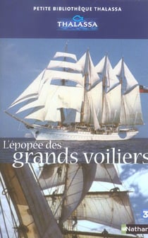 L'epopee des grands voiliers