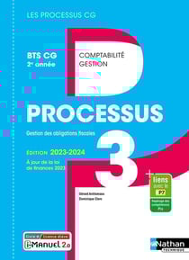Processus 3 - Gestion des obligations fiscales - BTS CG 2ème année (Les processus CG) Livre + licence élève 2023
