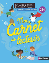 MHF - La Méthode Heuristique de Français : CE1 - Lecture, compréhension - Mon carnet de lecteur (édition 2024)