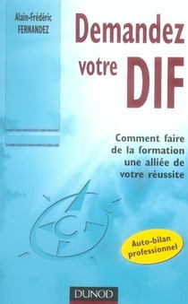 Demandez votre dif - comment faire de la formation une alliée de votre réussite