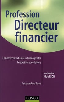 Profession directeur financier - toutes les facettes d'un métier d'avenir