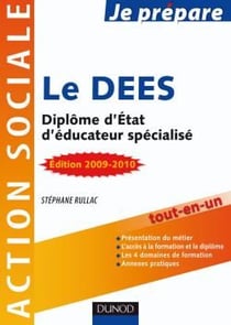 Je prépare le dees - diplôme d'état d'éducateur spécialisé (édition 2009/2010)