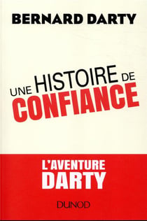 Une histoire de confiance - L'aventure DARTY