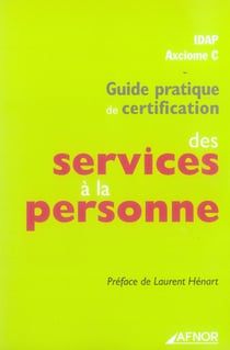 Guide pratique de certification des services à la personne