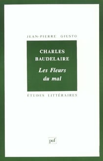 ETUDES LITTERAIRES Tome 1 : les fleurs du mal, de Charles Baudelaire