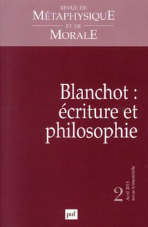 Revue de métaphysique et de morale n.2015/2 : Blanchot : écriture et philosphie