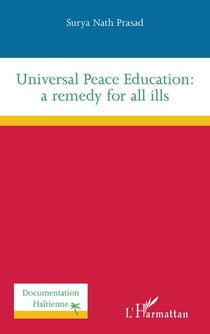 Universal peace education: a remedy for all ills