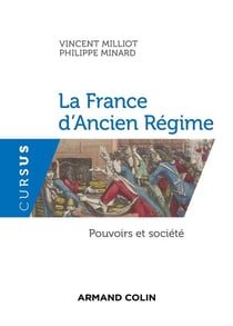 La France d'Ancien Régime - pouvoirs et société