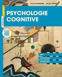 Psychologie cognitive - concepts fondamentaux, methodes et exercices