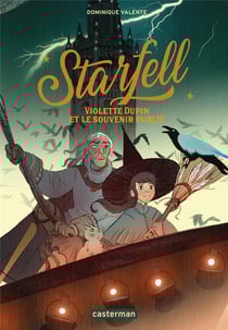 Starfell Tome 2 : Violette Dupin et le souvenir oublié