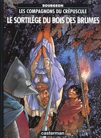 Les compagnons du crépuscule Tome 1 : le sortilège du bois des brumes