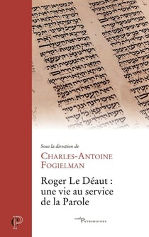 Roger Le Déaut : Une vie au service de la Parole