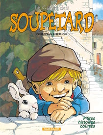 Le cadet des Soupetard Hors-Série Tome 1 : p'tites histoires courtes