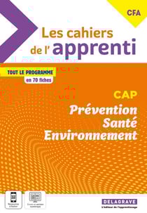 Les cahiers de l'apprenti : prévention santé environnement (PSE) : CAP - pochette élève (édition 2023)