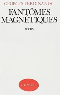 Fantomes magnetiques