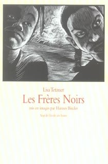 Freres noirs (les)