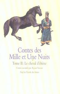 Contes des 1001 nuits t2 cheval d ebene