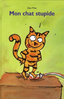 Mon chat stupide