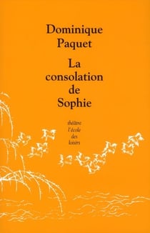 Consolation de Sophie (La)