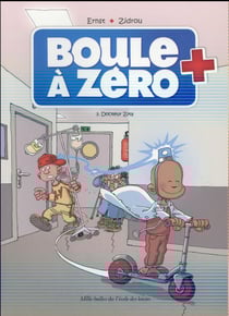 Boule à Zéro Tome 3 : Docteur Zita