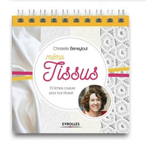 Mémo tissus - 15 fiches couture pour tout réussir