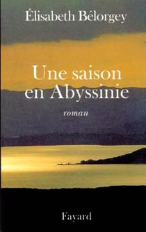 Une saison en abyssinie