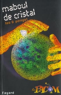 Maboul de cristal