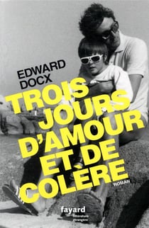 Trois jours d'amour et de colère