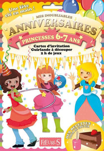 Anniversaire Princesses 6-7 Ans