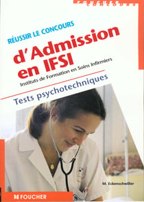 Reussir le concours d'admission en ifsi tests psychothecniques