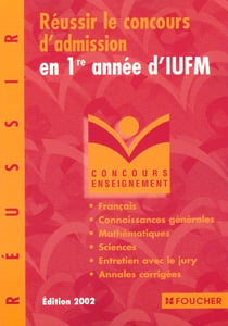 Reussir le concours administratif en 1e annee d'iufm