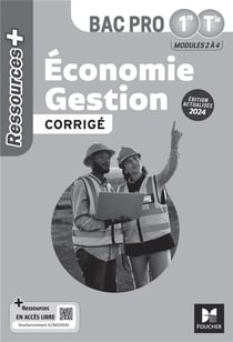 Ressources + : Économie gestion - 1re, terminale bac pro - Corrigé