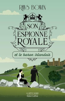 Son espionne royale Tome 10 : son espionne royale et le baron irlandais