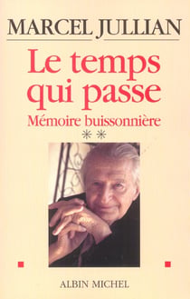 Le temps qui passe - memoire buissonniere tome 2