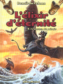 L'elixir d'éternité Tome 3 : L'envers du miroir