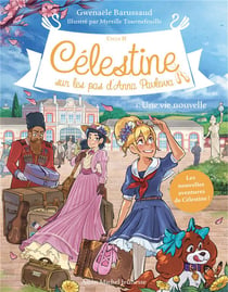 Célestine, sur les pas d'Anna Pavlova Tome 1 : une vie nouvelle