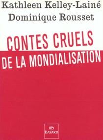 Petits contes cruels sur la mondialisati