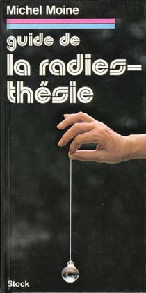 Guide de la radiesthesie