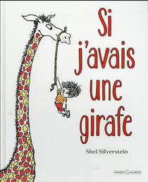 Si j'avais une girafe