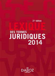 LEXIQUE DES TERMES JURIDIQUES 2014