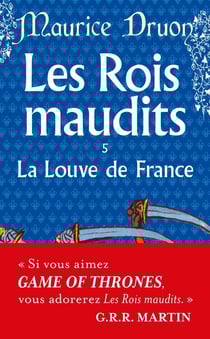 Les rois maudits Tome 5 : la louve de France